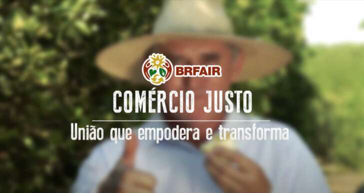 Conheça o trabalho realizado pelo Comércio Justo no Brasil