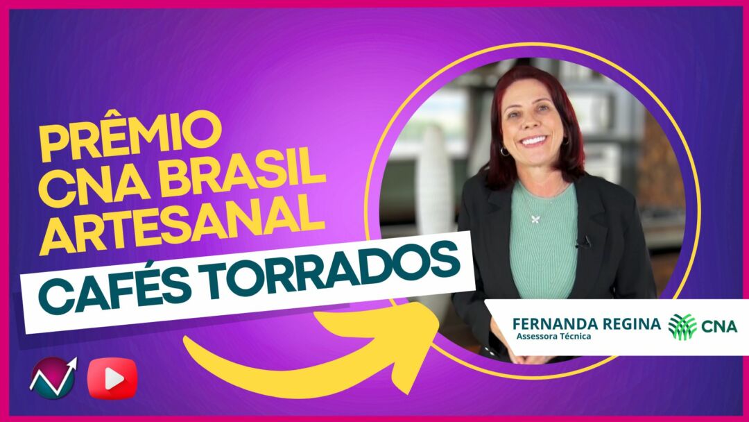 Prêmio CNA Brasil Artesanal - Cafés Torrados