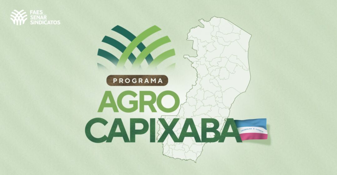 Agro Capixaba: capacitação e reconhecimento com premiações e encontros